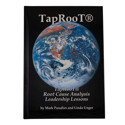 Picture of Book 1: TapRooT® Root Cause Analysis Leadership Lessons