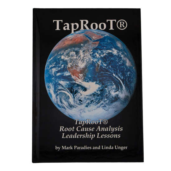 Picture of Book 1: TapRooT® Root Cause Analysis Leadership Lessons
