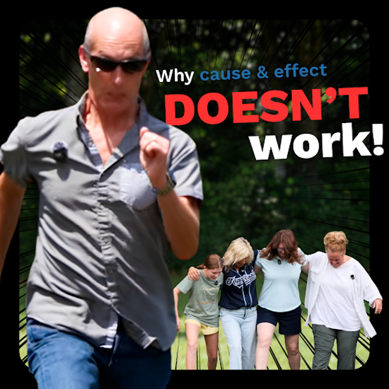 Picture of Why cause & effect DOESN'T work! (FREE WEBINAR)